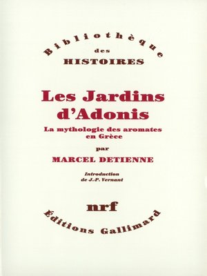 cover image of Les Jardins d'Adonis. La mythologie des aromates en Grèce